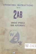 Warner & Swasey-Warner & Swasey 2-AB Single Spindle Bar Automatic Operating Instructions Manual-2AB-01
